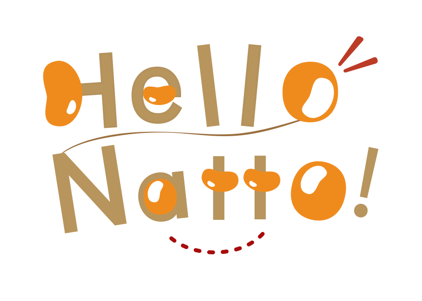 Hello Natto!